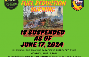 Burning Suspended in Town of Paradise as of Monday, June 17, 2024